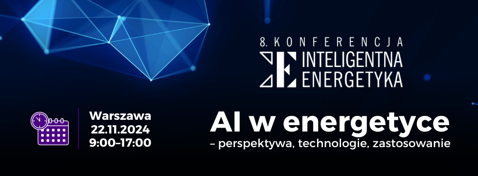 8. Konferencja „Inteligentna Energetyka” podzielona została na trzy główne części: • Sztuczna inteligencja dla energetyki • Wyzwania energetyki związane ze sztuczną inteligencją • Zastosowania sztucznej inteligencji w energetyce 